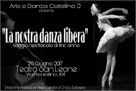 29 giugno 2017. Saggio spettacolo di fine anno - Arte  &  Danza  Collatino